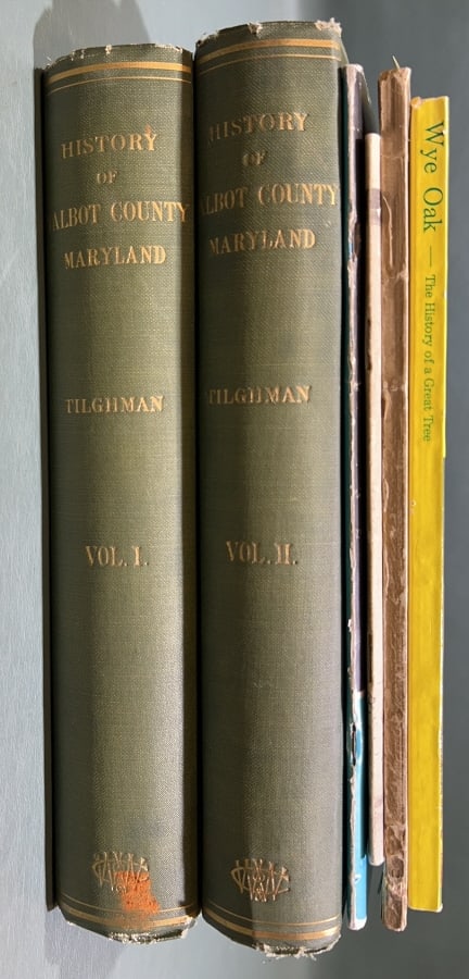 COLLECTION OF TALBOT COUNTY RELATED BOOKS: 10" X 7"