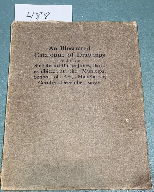 ILLUSTRATED CATALOG OF SIR EDWARD BURNE-JONES 1905 (1 of 4)