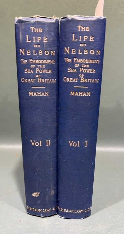 "THE LIFE OF NELSON..." BY CAPT, A.T. MAHAN, (1 of 4)