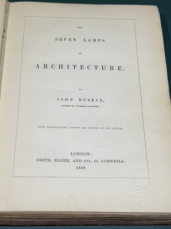 "THE SEVEN LAMPS OF ARCHITECTURE" BY JOHN RUSKIN: 1849 1ST EDITION