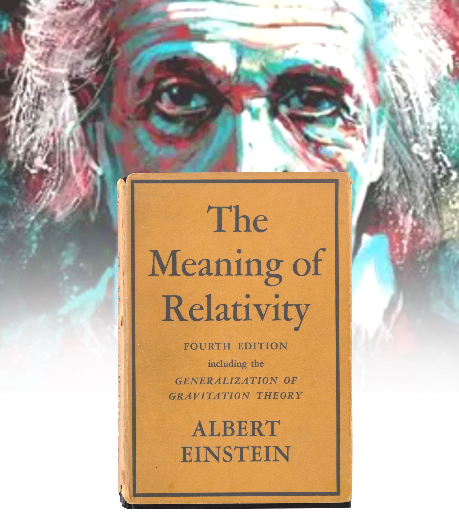 ALBERT EINSTEIN - SIGNED THE MEANING OF RELATIVITY (PRINCETON UNIVERSITY PRESS, FOURTH EDITION) (1 of 4)