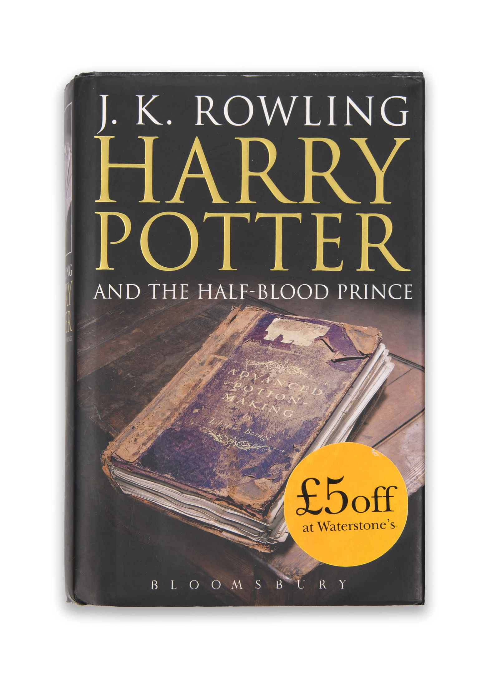 J. K. ROWLING (B. 1965), SIGNED COPY, HARRY POTTER AND THE HALF-BLOOD PRINCE, BLOOMSBURY PUBLISHING, (1 of 4)