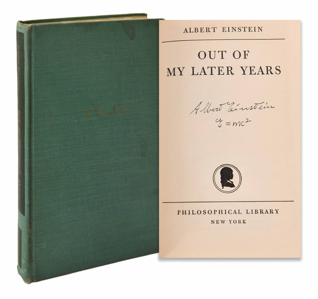 ALBERT EINSTEIN (1879-1955), SIGNED OUT OF MY LATER YEARS: ALBERT EINSTEIN (1879-1955), SIGNED OUT OF MY LATER YEARS Provenance and Authenticity: Albert Einstein (1879-1955), Signed Out of My Later Years is presented as a signed music memorabilia lot