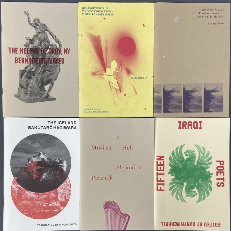 New Directions Poetry Pamphlet Series Set of 6 Derangements of My Contemporaries: Miscellaneous: Derangements of My Contemporaries: Miscellaneous Notes by Li Shangyin, translated by Chloe Garcia Roberts, 2014, #14. Sorting Facts: or, Nineteen Ways of Looking at Marker by Susan Howe, 2013, #1. The