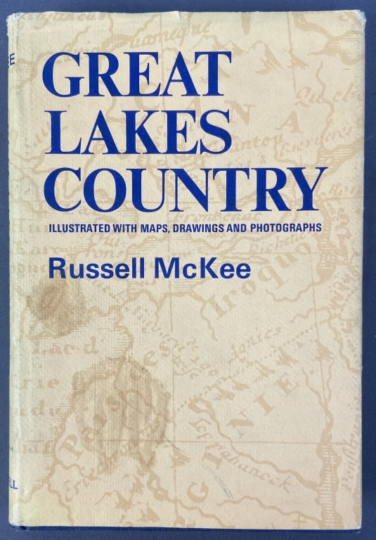 Great Lakes Country Book by Russell McKee Great Lakes Country, illustrated with maps, drawings, and (1 of 9)