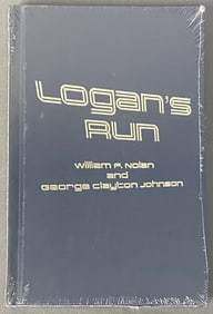 Logan's Run Book by Nolan & Johnson Sealed Logan's Run by William F Nolan and George Clayton
