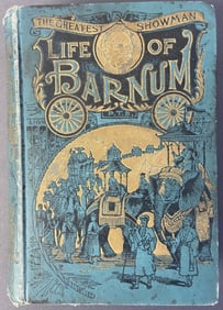 Antique Book Greatest Showman PT Barnum The Life of Barnum the World Renowned Showman Written by