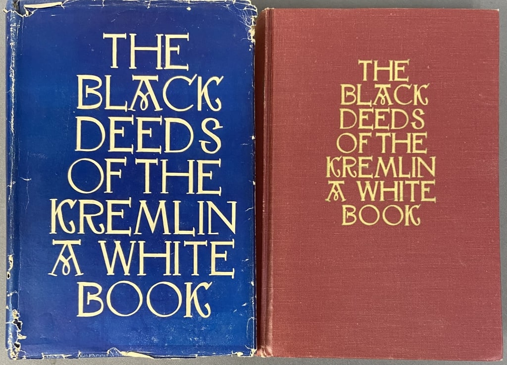 Black Deeds of The Kremlin Books 1 and 2 The Black Deeds of the Kremlin Volumes 1 (1953) and 2: The Black Deeds of the Kremlin Volumes 1 (1953) and 2 (1955). Volume one is missing dust jacket, tears in dust jacket of book two.
