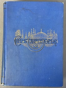 Antique Book Constantinople 1872 Hardcover book with blue cloth covered boards and Victorian gold