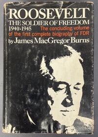 Roosevelt Book by James MacGregor Burns 1st ed Roosevelt The Soldier of Freedom by James MacGregor