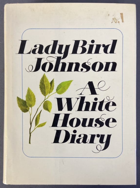 Lady Bird Johnson White House Diary Signed Vintage book A White House Diary by Lady Bird Johnson. (1 of 8)