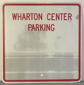Vintage Wharton Center Parking Road Sign Enamel & metal parking sign from the Wharton Center in East