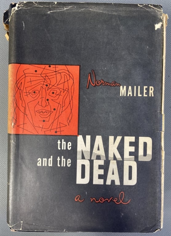 Naked & the Dead Norman Mailer Book 1948 The Naked and the Dead by Norman Mailer, published by: The Naked and the Dead by Norman Mailer, published by Rinehart & Company, 1948. Tears in dust jacket and damage to spine cover. Divot on back indicates a BCE.