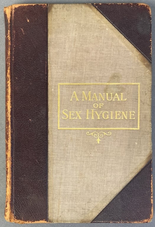 Antique Book Manual of Sex Hygiene 1913 A Manual of Sex Hygiene by Winfield Scott Hall. Published by: A Manual of Sex Hygiene by Winfield Scott Hall. Published by Howard Severance Company, 1913. Some red rust on leather of spine cover.
