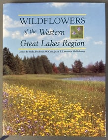 Wildflowers of the Western Great Lakes Book Wildflowers of the Western Great Lakes Region by James R