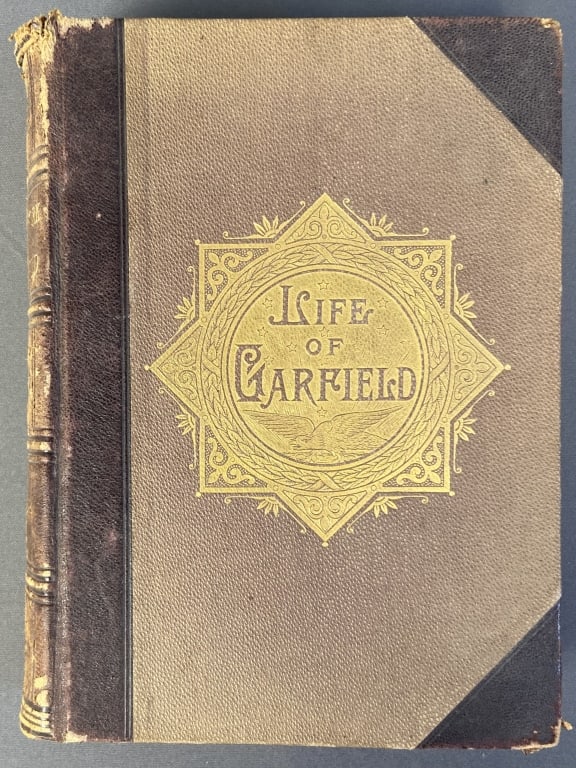 Antique Book Life of James A Garfield 1881 The Life and Work of James A Garfield by John Clark (1 of 10)