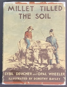 Vintage Book Millet Tilled The Soil First Edition Millet Tills z the Soil by Sybil Deucher and Opal