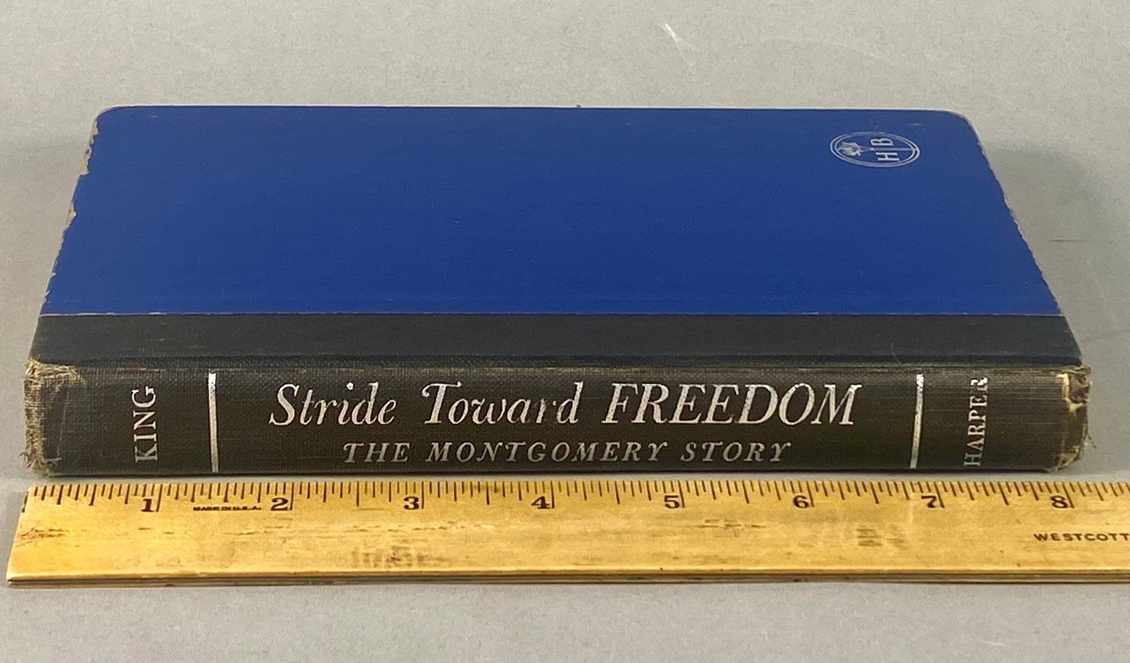 King, Martin Luther, Jr. Stride Toward Freedom: The Montgomery Story. Harper & Brothers, 1958. First - 12