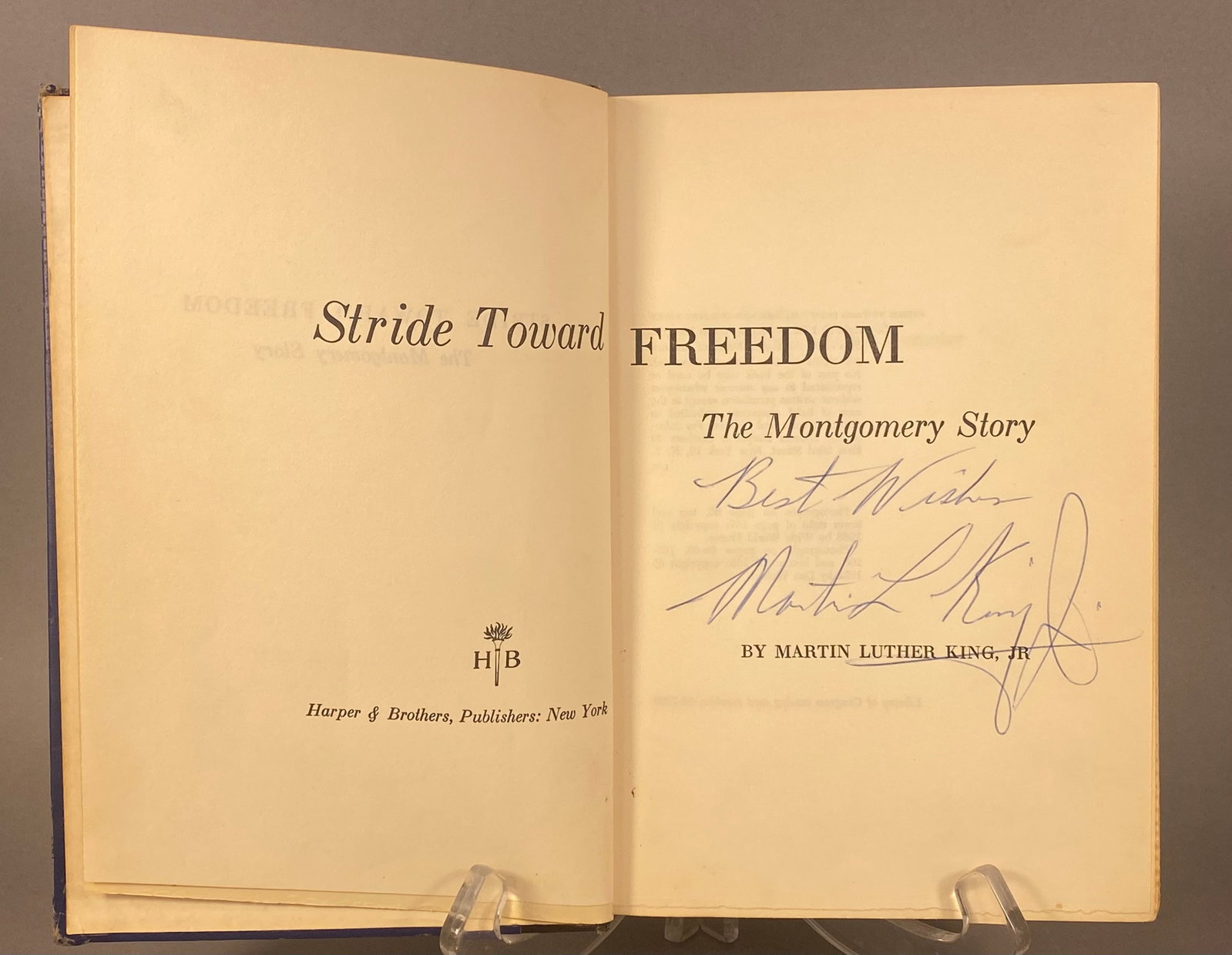 King, Martin Luther, Jr. Stride Toward Freedom: The Montgomery Story. Harper & Brothers, 1958. First: This is a first edition copy of Stride Toward Freedom: The Montgomery Story by Martin Luther King, Jr., published by Harper & Brothers, New York, in 1958. The copyright page features the publisher