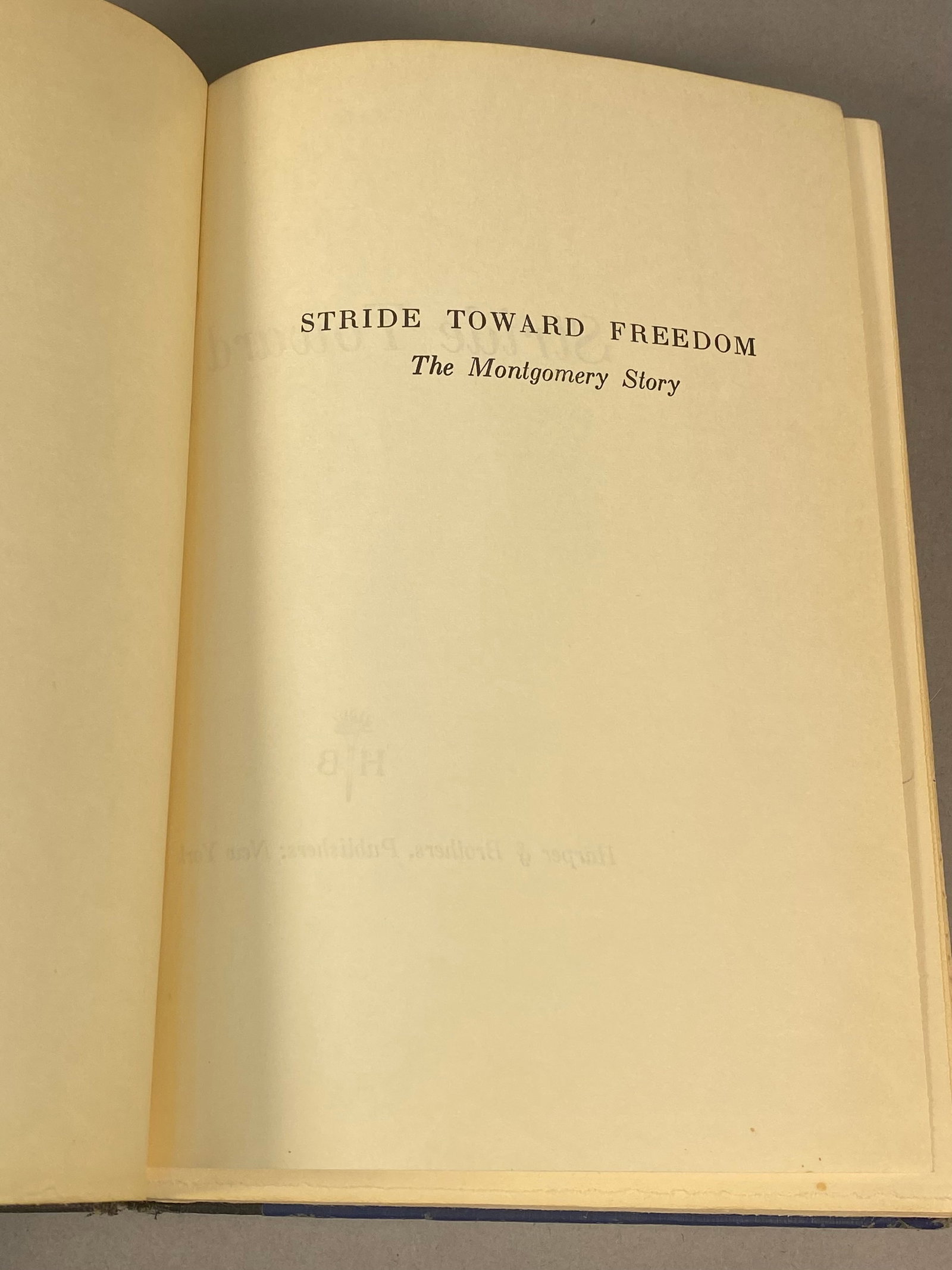 King, Martin Luther, Jr. Stride Toward Freedom: The Montgomery Story. Harper & Brothers, 1958. First - 4