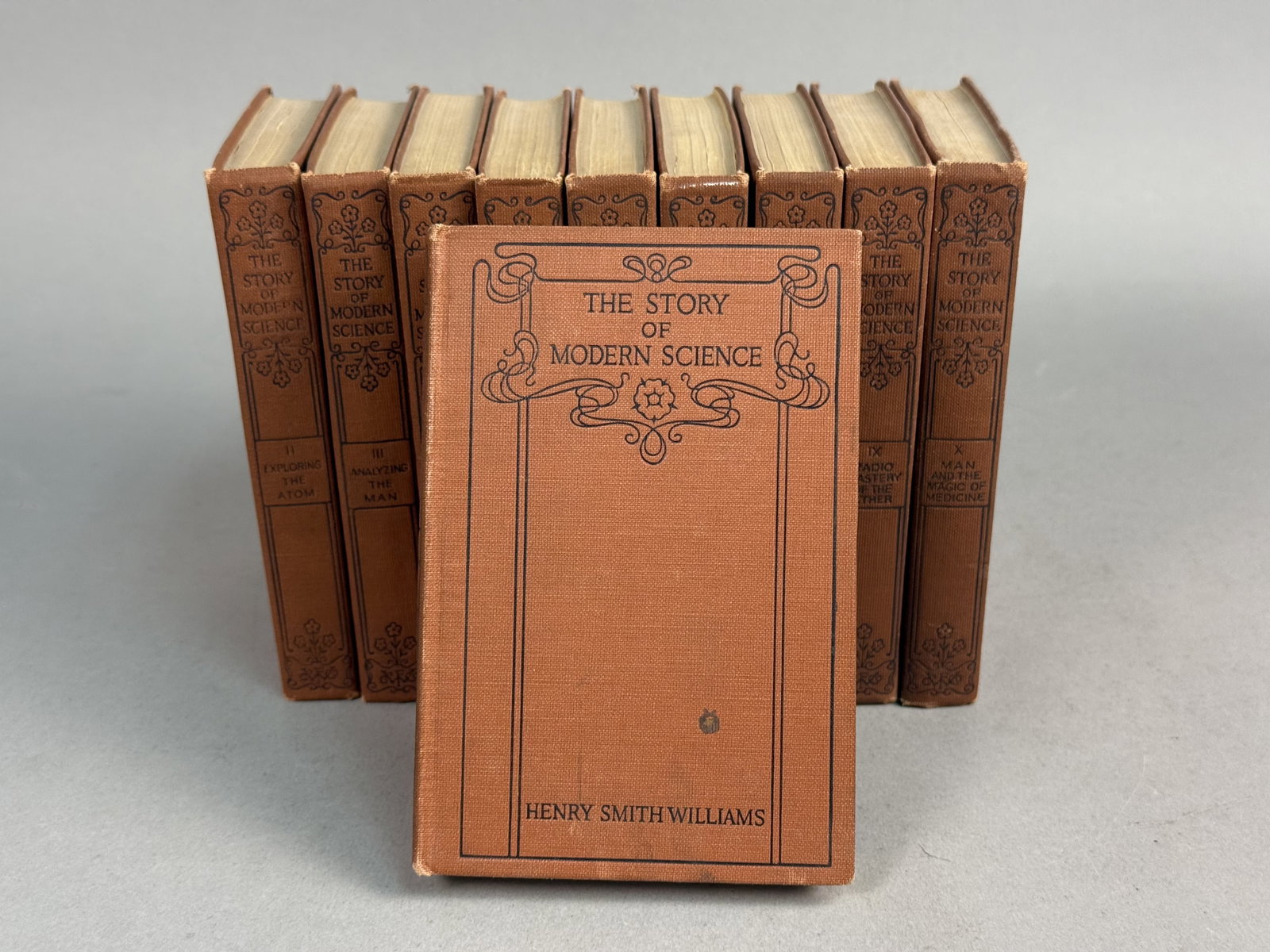 Williams. The Story of Modern Science. Funk, 1923.: A ten-volume set of The Story of Modern Science by Henry Smith Williams, published by Funk and Wagnalls in 1923. These books are bound in brown publisher cloth with black-stamped Art Nouveau floral de