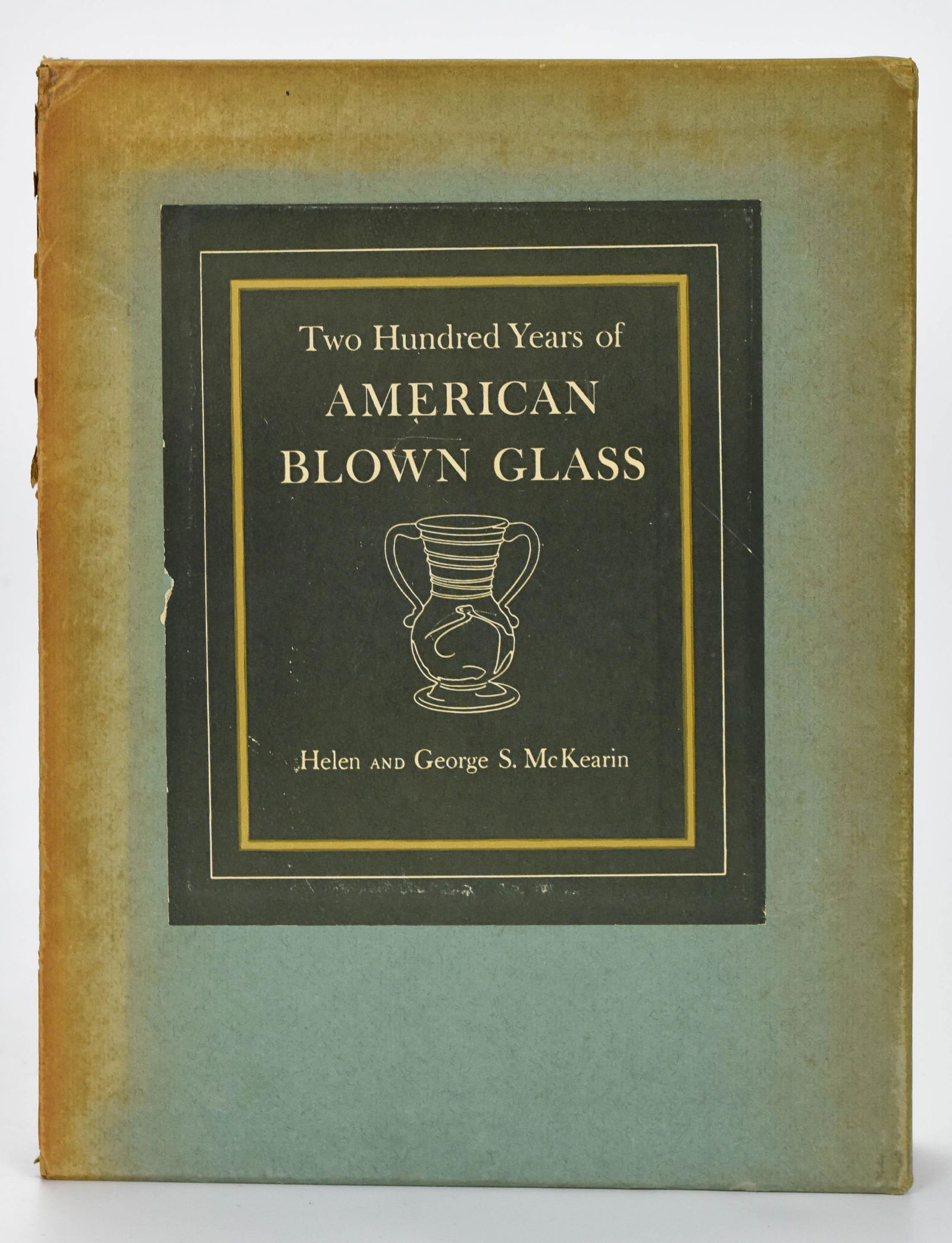 McKearin Signed First Edition AMERICAN BLOWN GLASS (1 of 7)