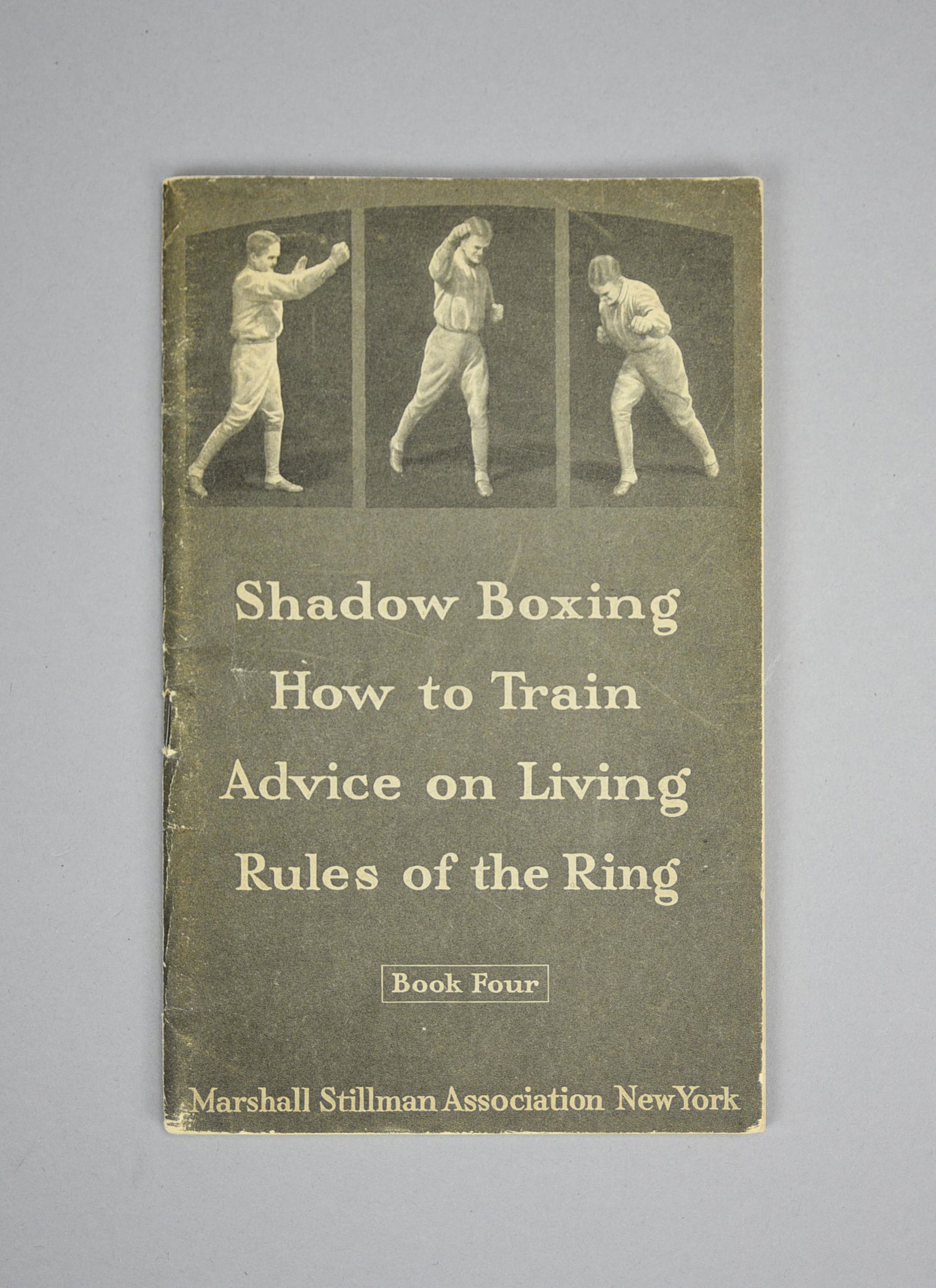 1920 Shadow Boxing Manual by Marshall Stillman Volume 4 of a 6 Vol Series (1 of 5)