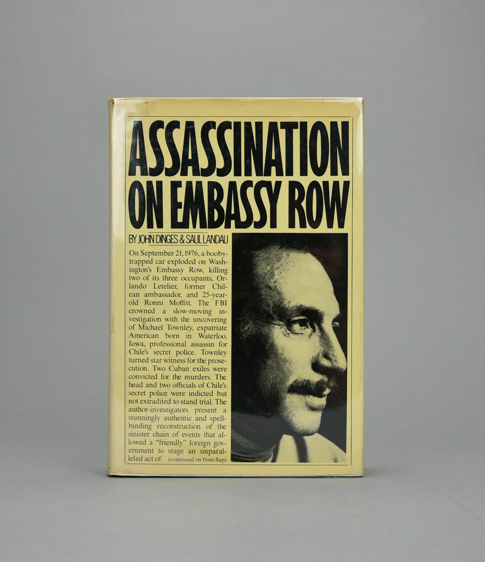 Assasination on Embassy Row by John Dinges & Saul Landau. Signed First Edition. New York: Pantheon (1 of 10)