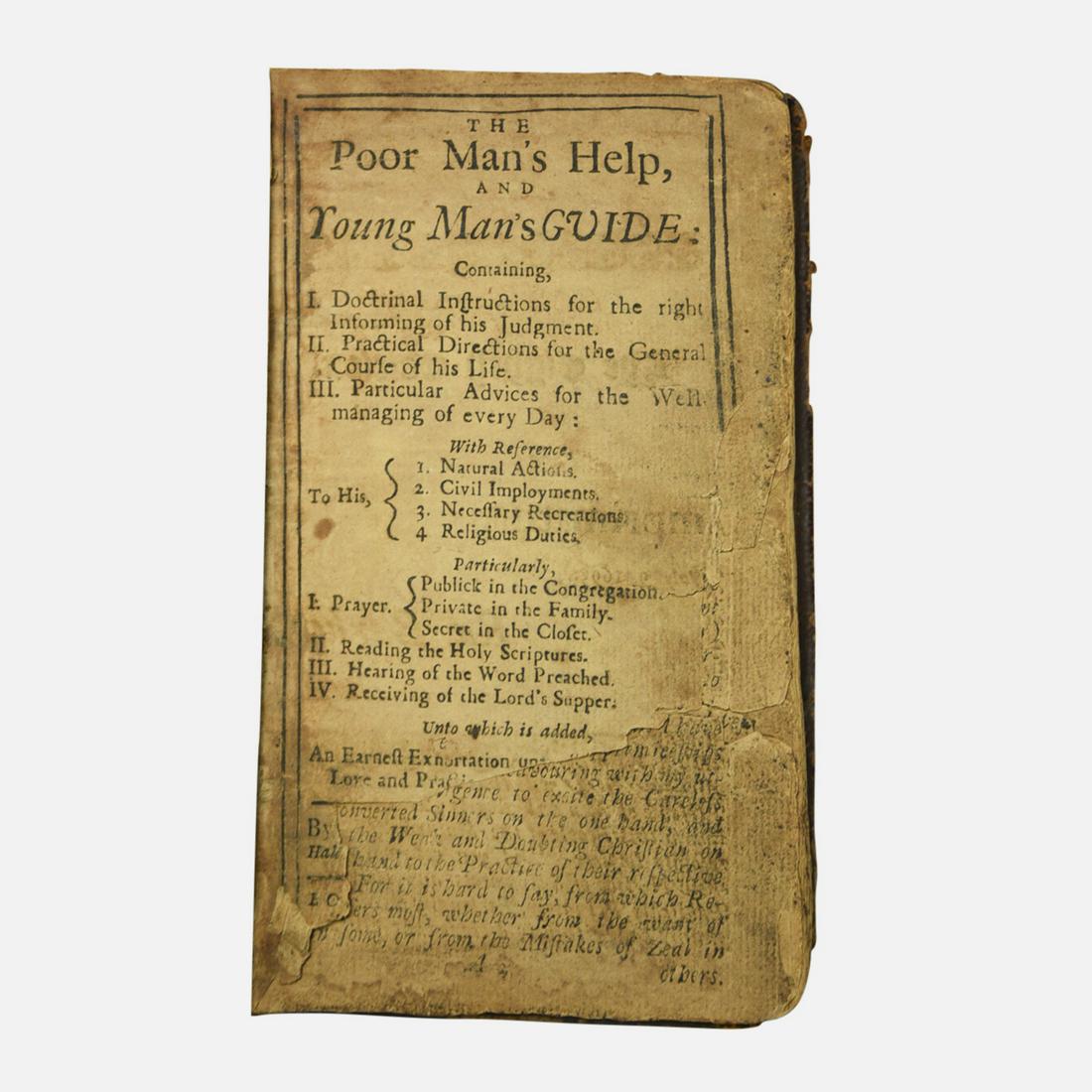 THE POOR MAN'S HELP, AND YOUNG MANS GUIDE by William Burkitt. Eighth Edition, 1693: The Poor Man's Help, and Young Man's Guide by William Burkitt. Eighth Edition. Published by Ra. Barker, July 9, 1693.
