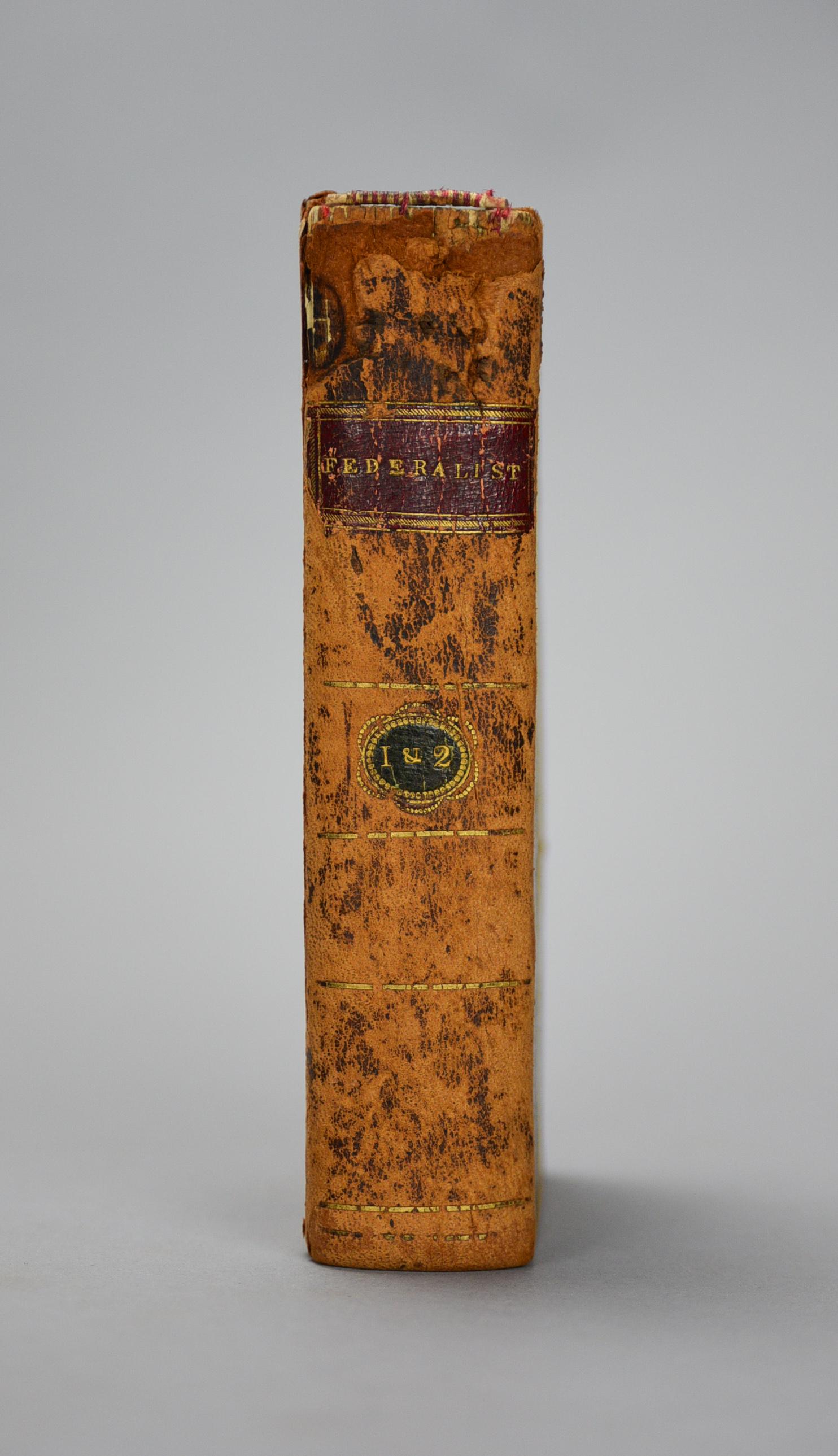 THE FEDERALIST: A COLLECTION OF ESSAYS. Two Volumes Bound in One. New York: 1788 (1 of 20)