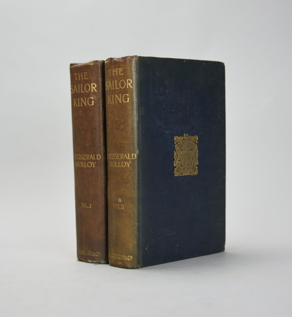 The Sailor King by Joseph Fitzgerald Molloy. First Ed., Vols. I-II. London: Hutchinson & Co., 1903 (1 of 13)