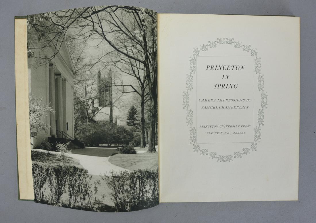Princeton in Spring by Samuel Chamberlain. Signed Special Edition. NJ: Hastings House, 1950: Princeton in Spring by Samuel Chamberlain. Signed Special Edition. NJ: Hastings House, 1950. Some light discoloration to the covers. Endpapers foxed and toned. Tight binding. "Princeton in Spring" is