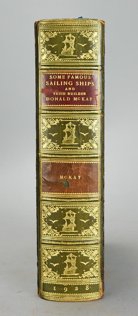 Some Famous Sailing Ships and Their Builder by Donald McKay. Signed Limited Ed, 1928 (1 of 6)