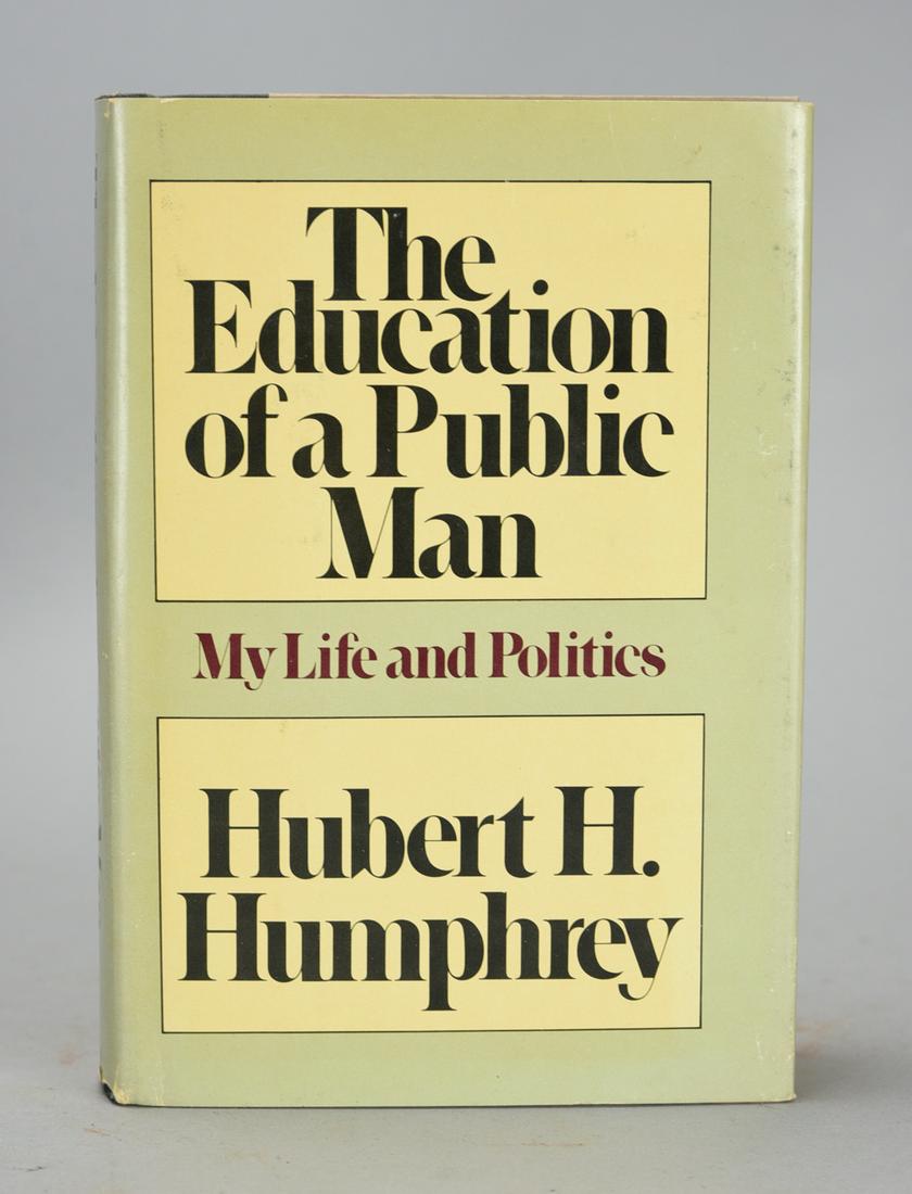 The Education of a Public Man by Hubert H. Humphrey. Signed First Edition, 1976 (1 of 6)