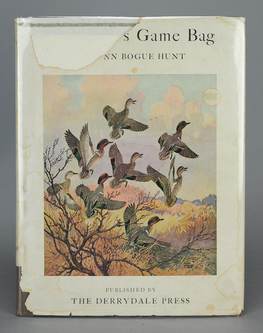An Artist's Game Bag by Lynn Bogue Hunt. Limited Edition. New York: The Derrydale Press, 1936 (1 of 8)