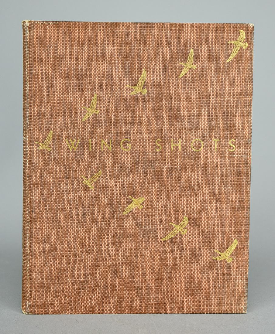 Wing Shots by Albert Dixon Simmons. Limited Edition. New York: The Derrydale Press, 1936 (1 of 5)