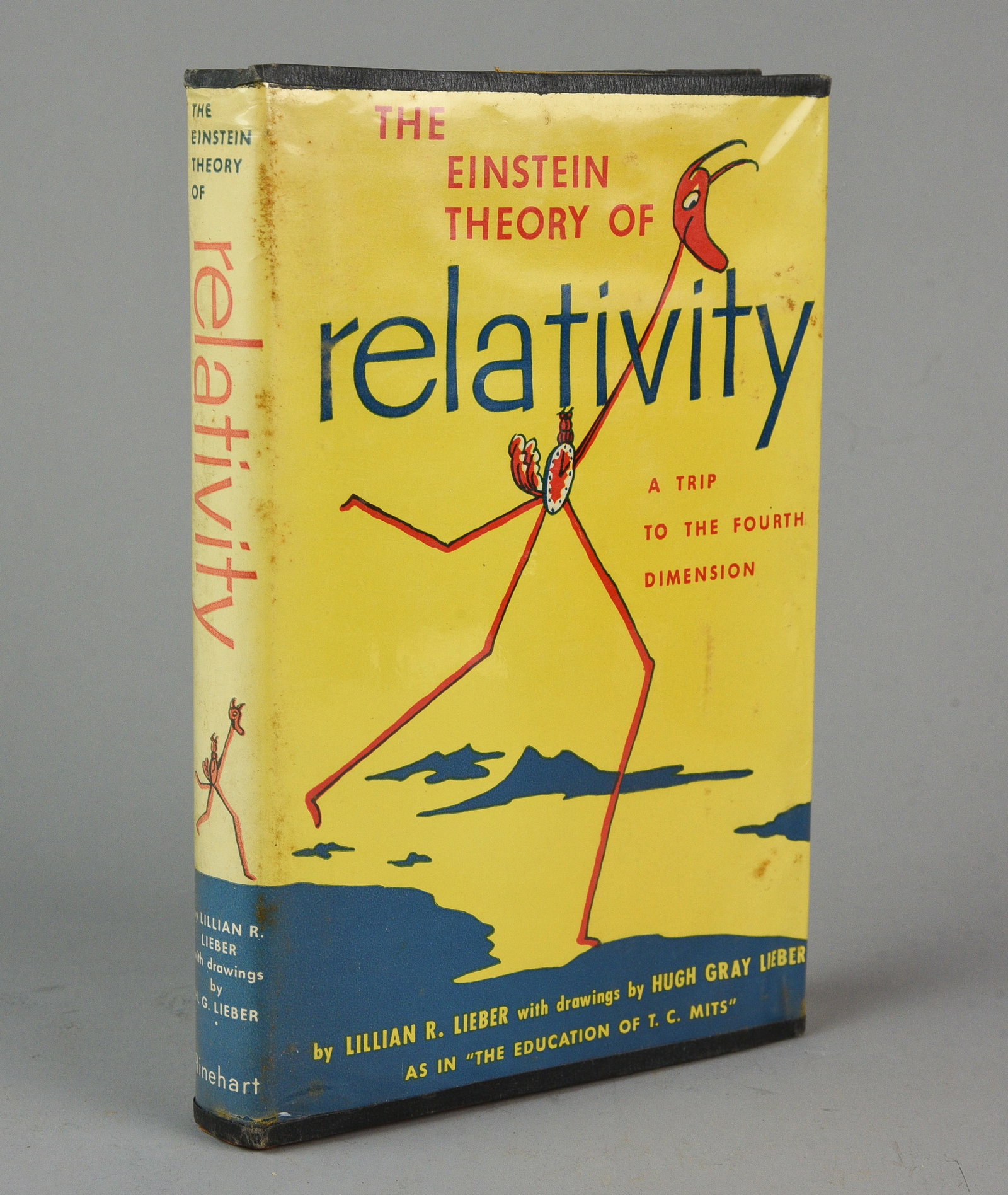 The Einstein Theory of Relativity 1945 Lieber, Lillian HC Book w/DJ (1 of 5)