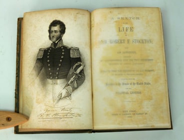 A Sketch of the Life of Com. Robert F. Stockton 1856 First Edition Book Capture of California