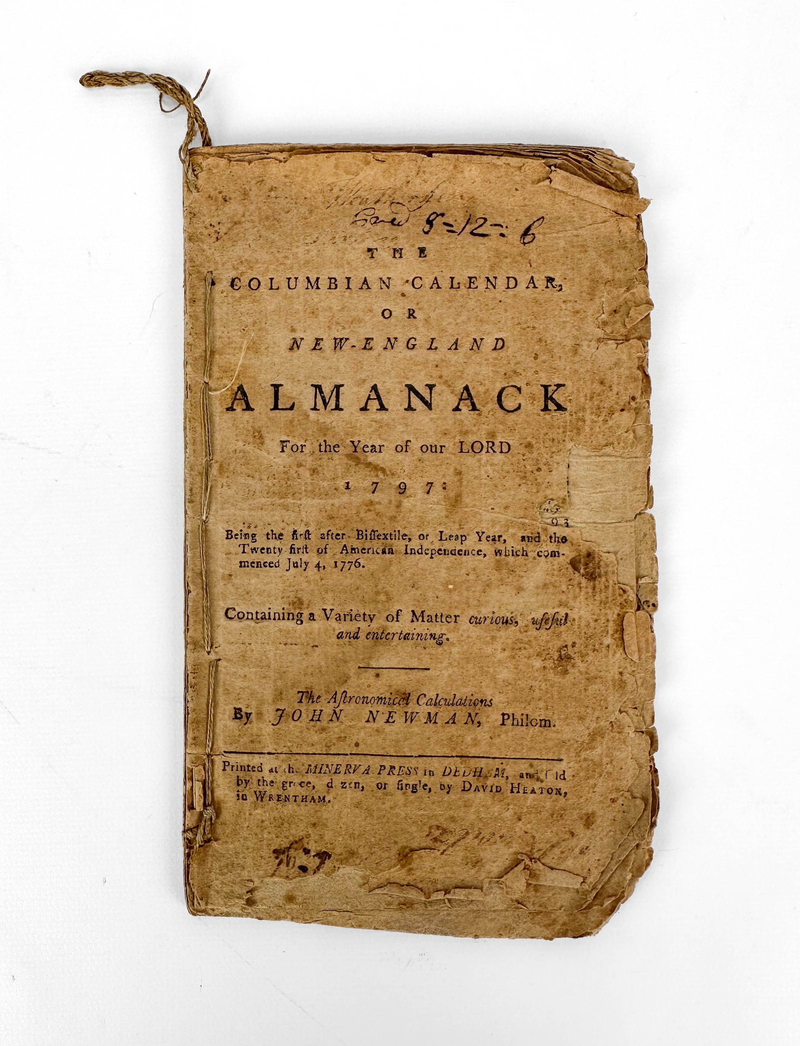 The Columbian Calendar or New England Almanack For the Year of our Lord 1797: The Columbian Calendar or New England Almanack For the Year of our Lord 1797. Condition as shown in photos, please enlarge images. We do not provide in-house shipping! Please reach out to Donald Camde