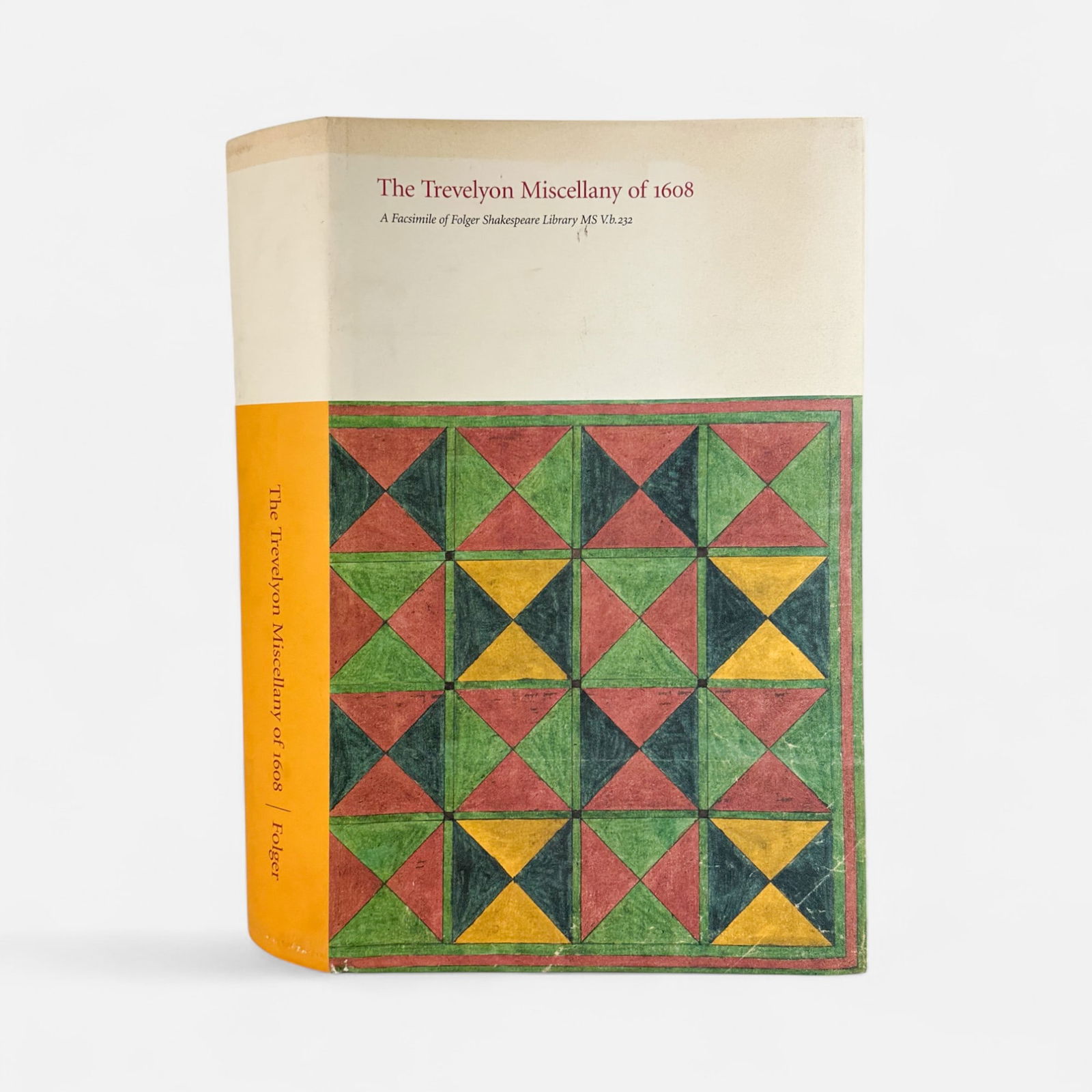 The Trevelyon Miscellany of 1608: A Facsimile of Folger Shakespeare Library MS V.b.232 Hardcover (1 of 12)
