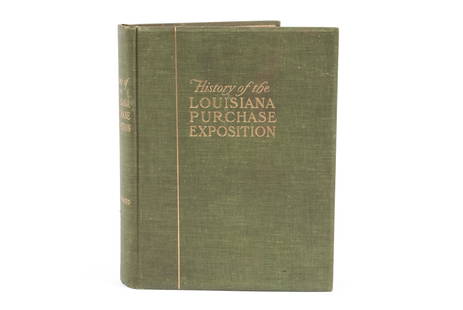 RARE 1904 ST. LOUIS WORLD'S FAIR HISTORY OF THE: RARE 1904 ST. LOUIS WORLD'S FAIR HISTORY OF THE LOUISIANA PURCHASE EXPOSITION BOOKEight hundred pages, edited by Mark Bennett, introduction by Walter B. Stevens, and illustrated with over four thousan