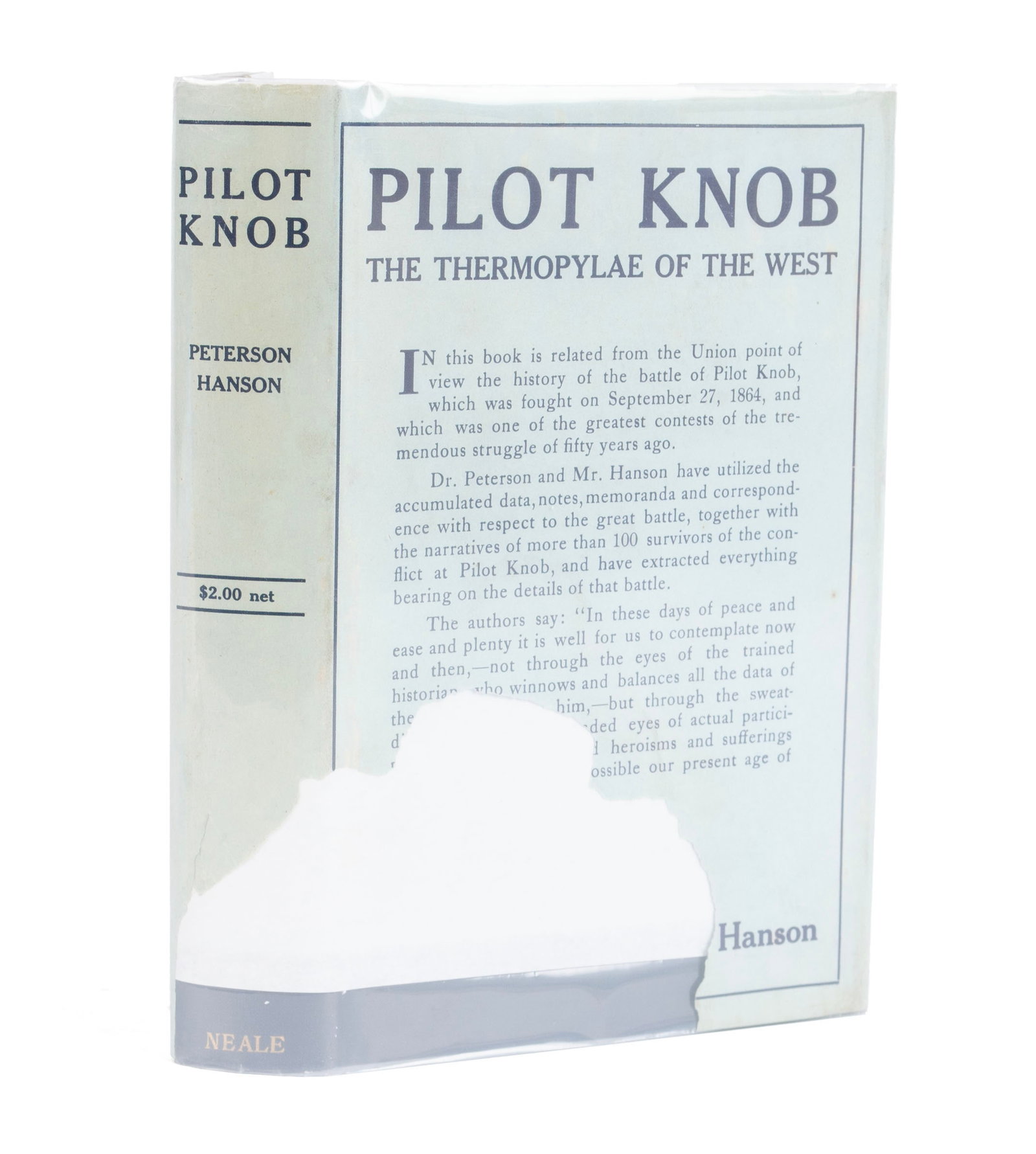 PILOT KNOB: THE THERMOPYLAE OF THE WEST: PILOT KNOB: THE THERMOPYLAE OF THE WEST By Cyrus A. Peterson and Joseph Mills Hanson, New York, Neale Publishing Company, 1914, 324 pp. Regarding the city in northeast Missouri which was the site of T