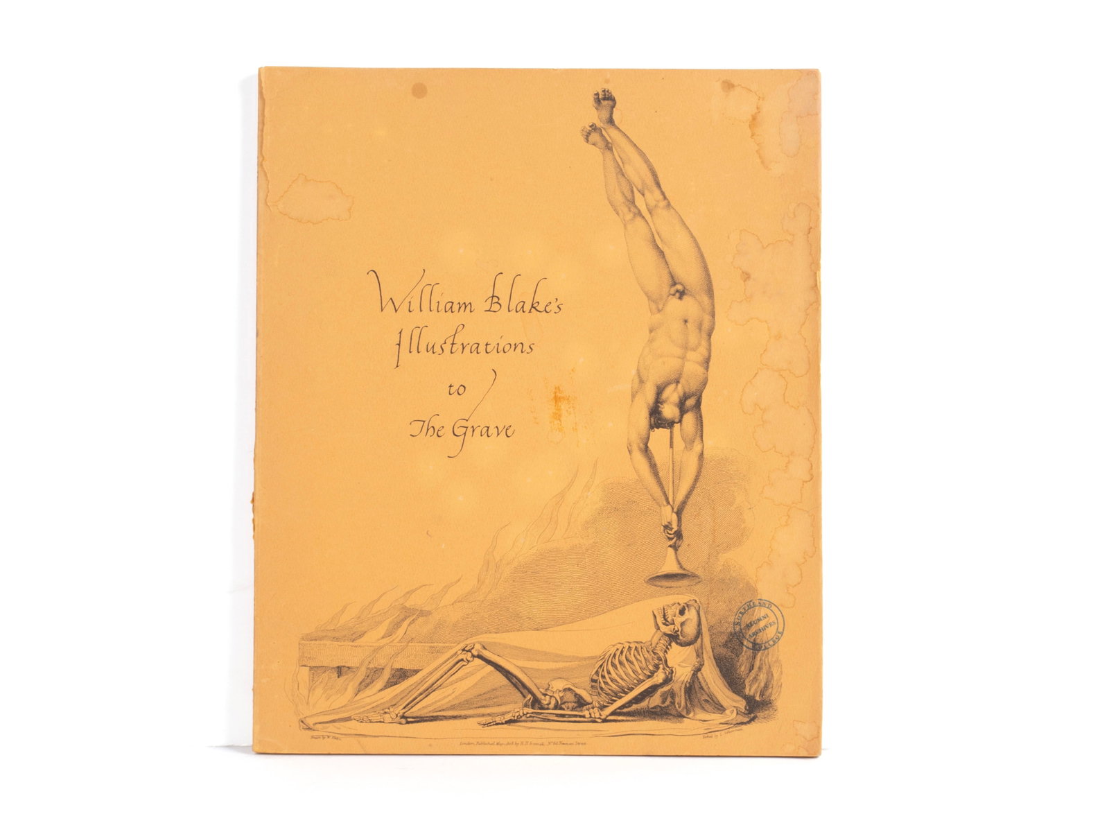 WILLIAM BLAKE'S ILLUSTRATIONS TO THE GRAVE: WILLIAM BLAKE'S ILLUSTRATIONS TO THE GRAVE Copyright 1969, Double Elephant Folio. Produced using offset lithography from the original edition of 1804, including twelve (12) illustrations executed by