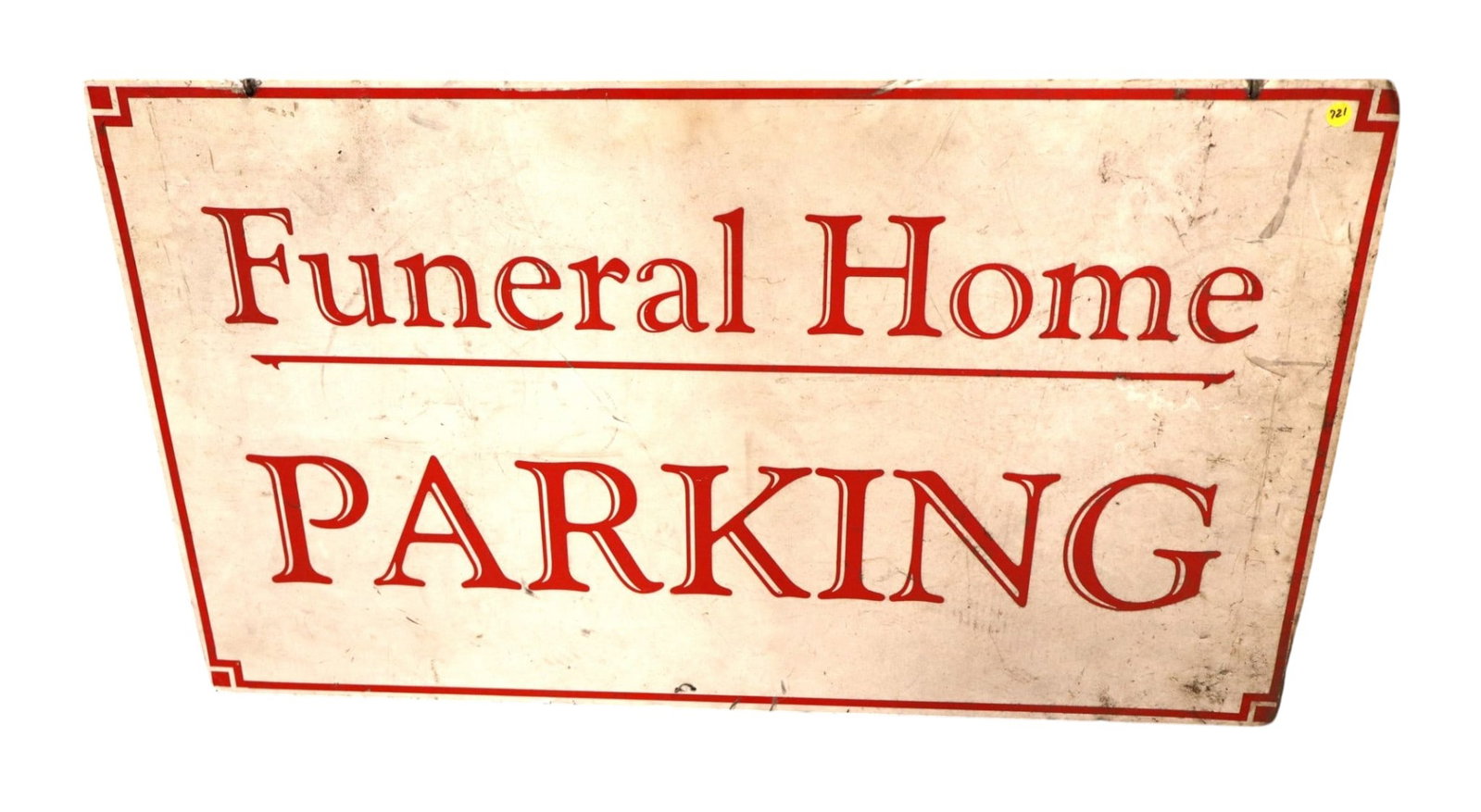Funeral Home Parking advertisement sign (1 of 2)