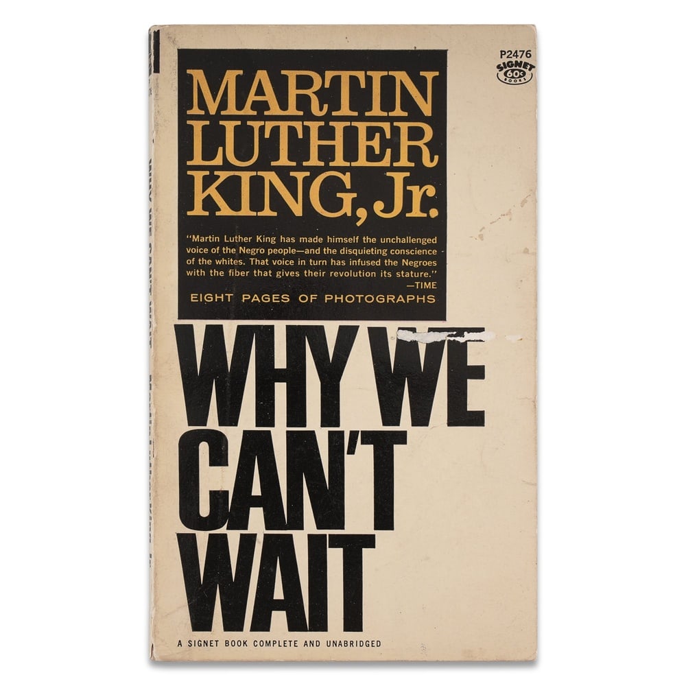 MARTIN LUTHER KING JR. SIGNED "WHY WE CAN'T WAIT" BOOK, FIRST PRINTING: 7 1/8 x 4 3/8 in (18 x 11 cm) Provenance and Authentication: According to the Letter of Authenticity (LOA) and Certificate of Authenticity (COA) provided by the consignor, this collectible was