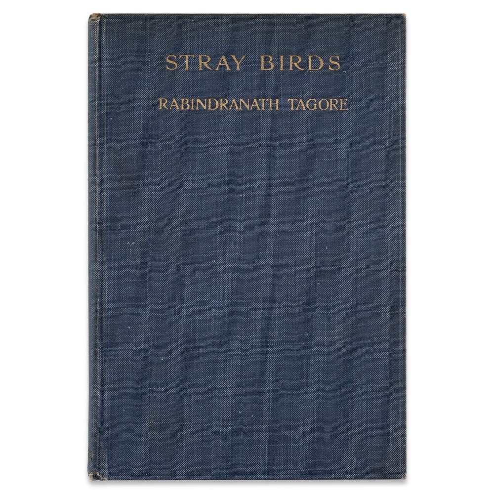 RABINDRANATH TAGORE SIGNED "STRAY BIRDS" 1919 EDITION: 7 3/4 x 5 1/4 in (19.7 x 13.4 cm) Provenance and Authentication: According to the Letter of Authenticity (LOA) and Certificate of Authenticity (COA) provided by the consignor, this collectible was
