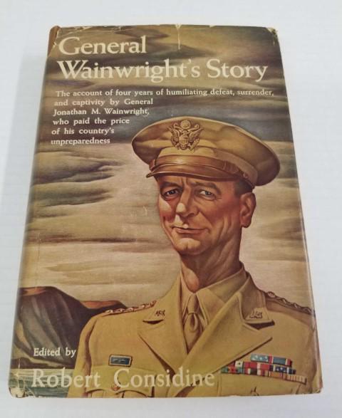 General Wainwright's Story Signed by Wainwright (1 of 7)