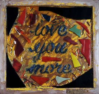 G.man production "art for your heart" / Love Is For You and Me: Mixed media. Love you so much my heart bursts with color. Abstract textured design set in acrylic on wood. Blue sparkle “love you more&rdquo;. Multi-color glass sheet pieces and glass strands. Backg