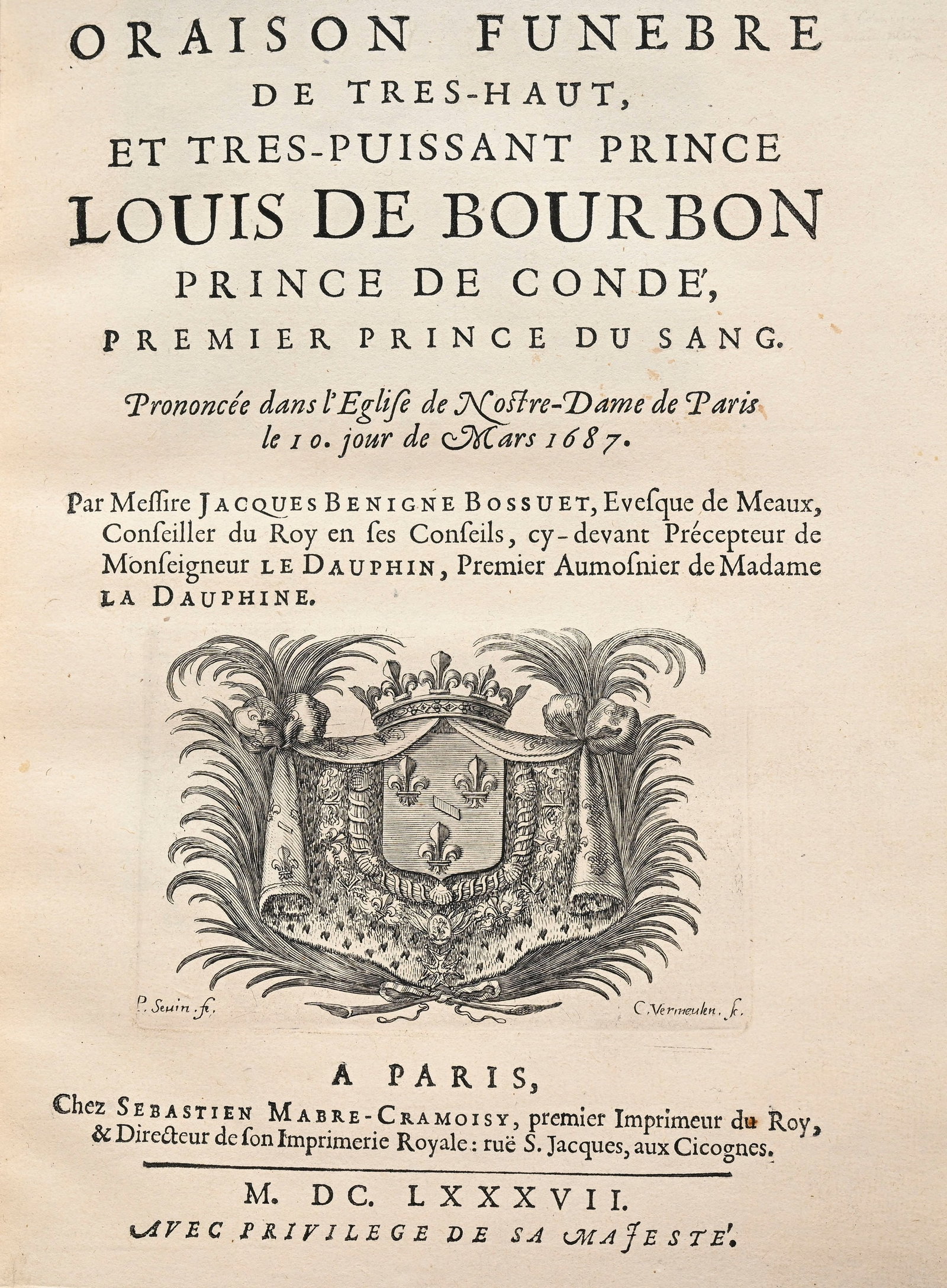 BOSSUET (Jacques Bénigne). Oraison funèbre de tres-haut et tres-puissant Prince Louis de B (1 of 3)