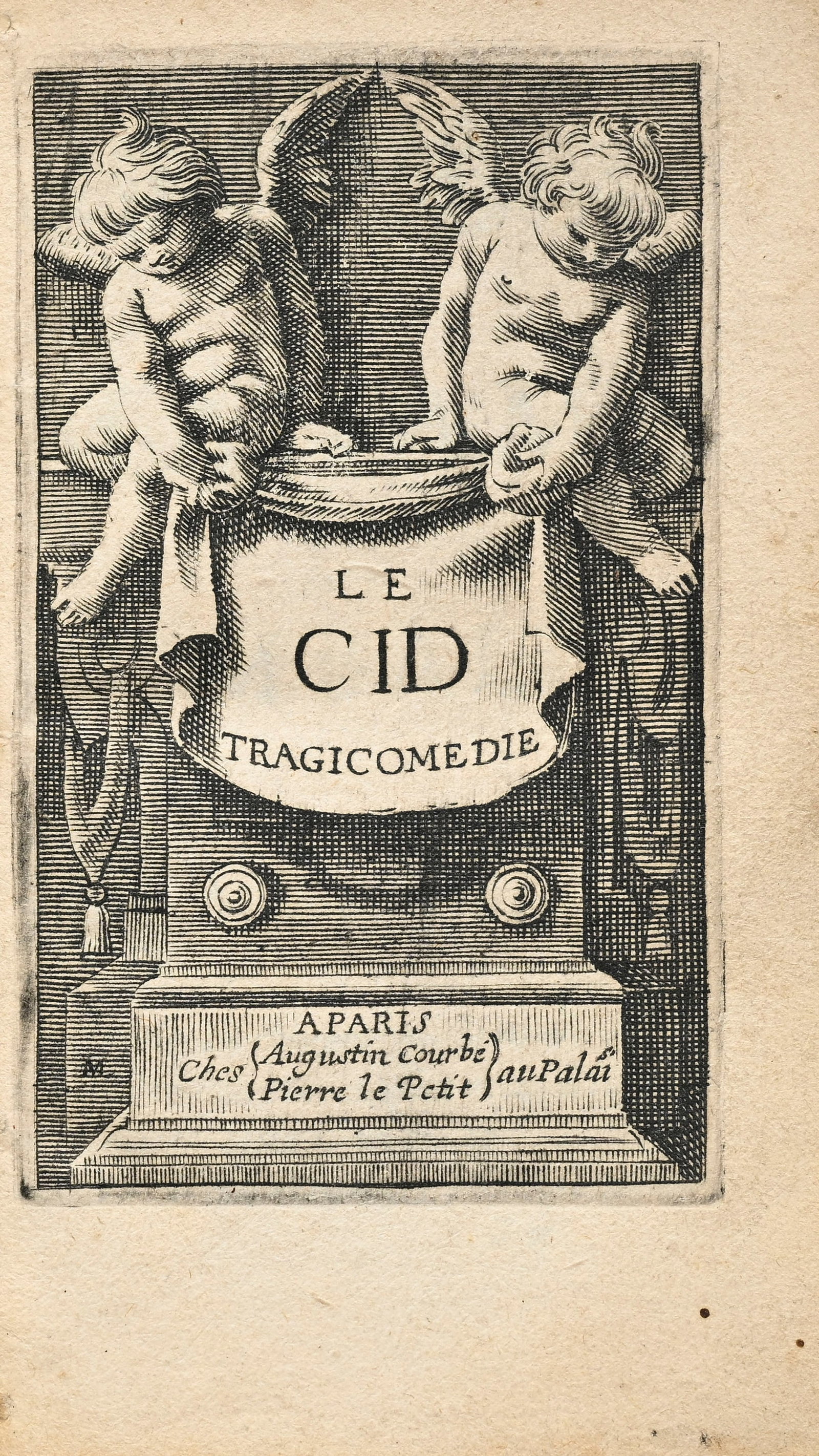 CORNEILLE (Pierre). Le Cid, Tragicomédie. Paris, chez Augustin Courbé et Pierre le Petit,  (1 of 4)
